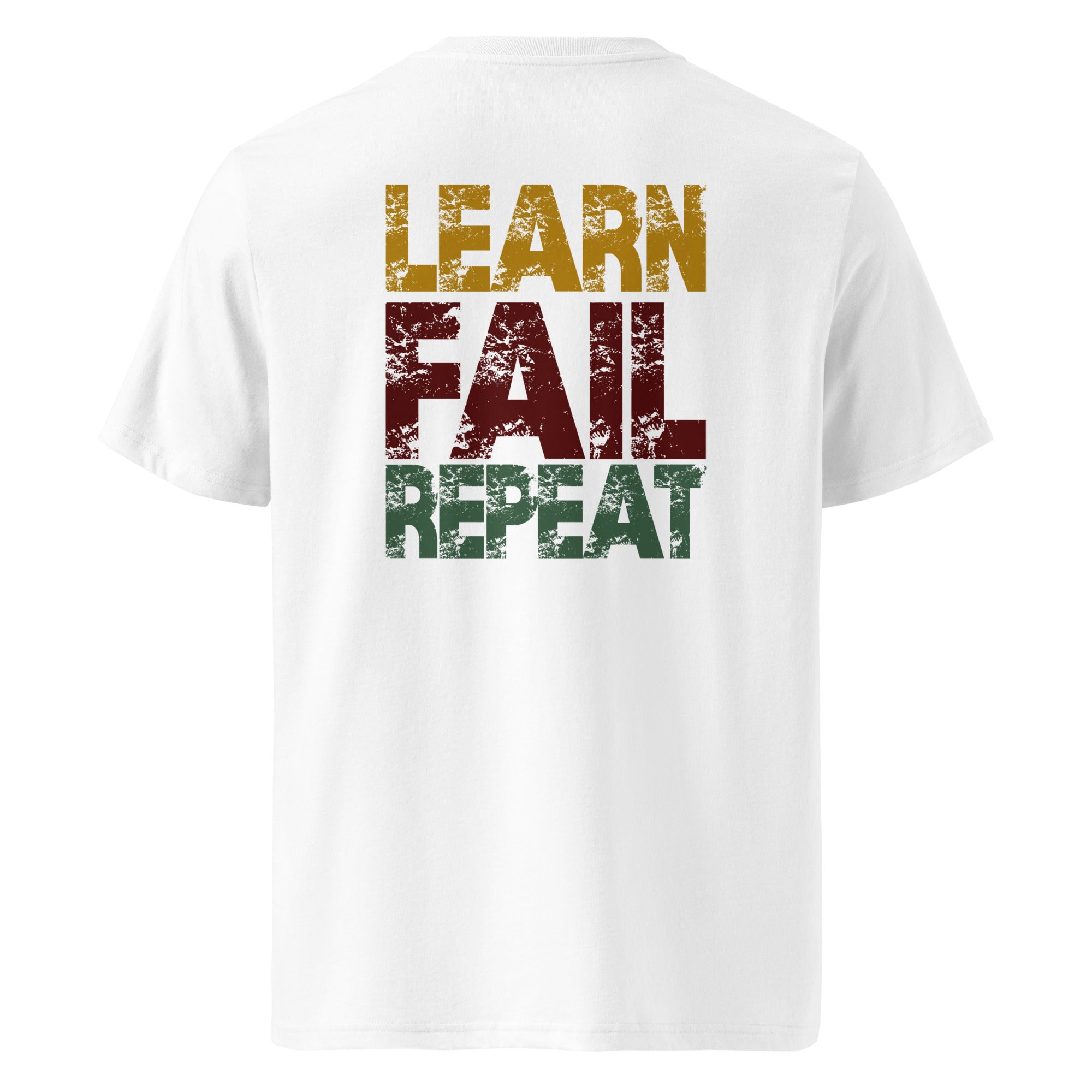 Unisex-Bio-T-Shirt "Learn Fail Repeat"