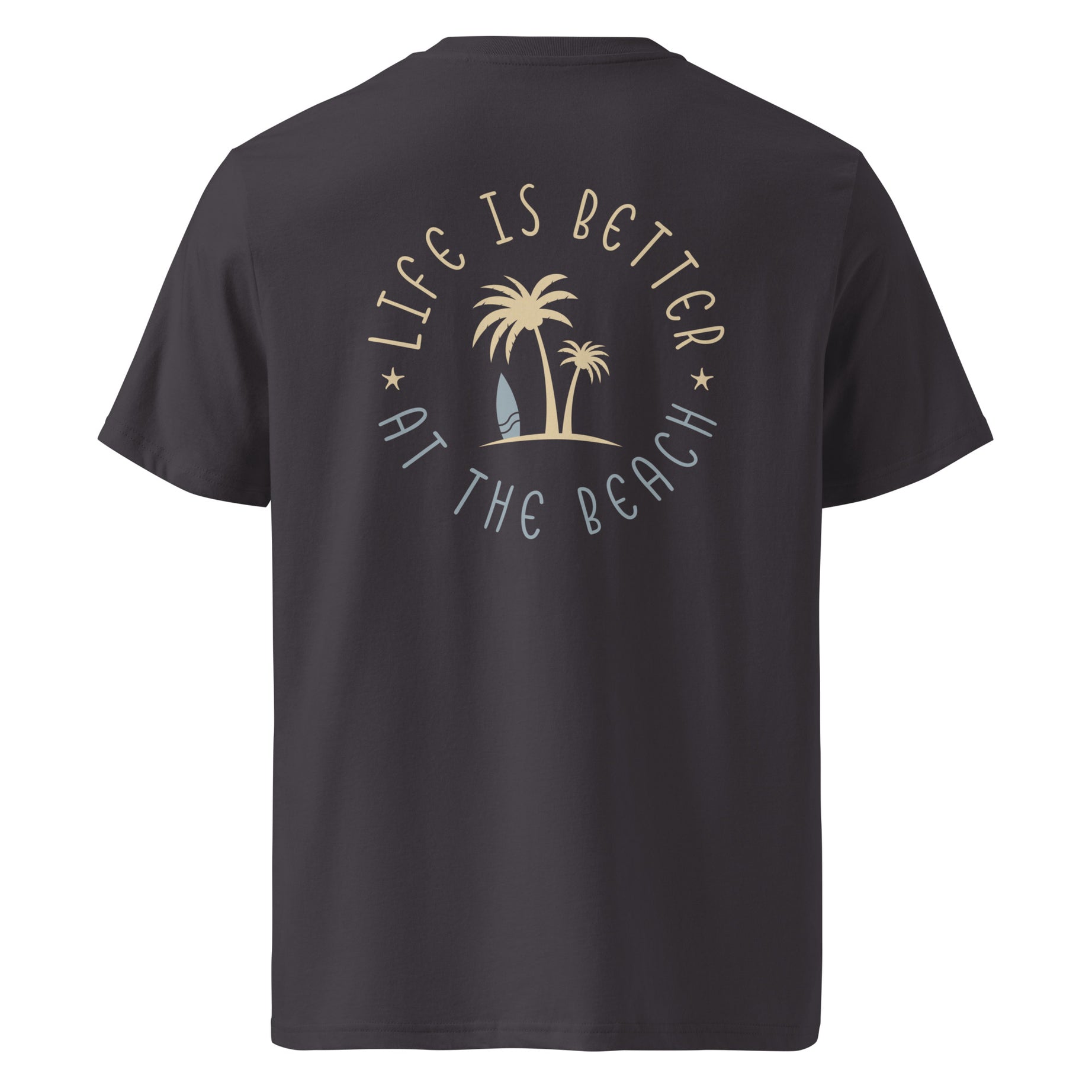 Unisex-Bio-T-Shirt "Life is better at the beach"