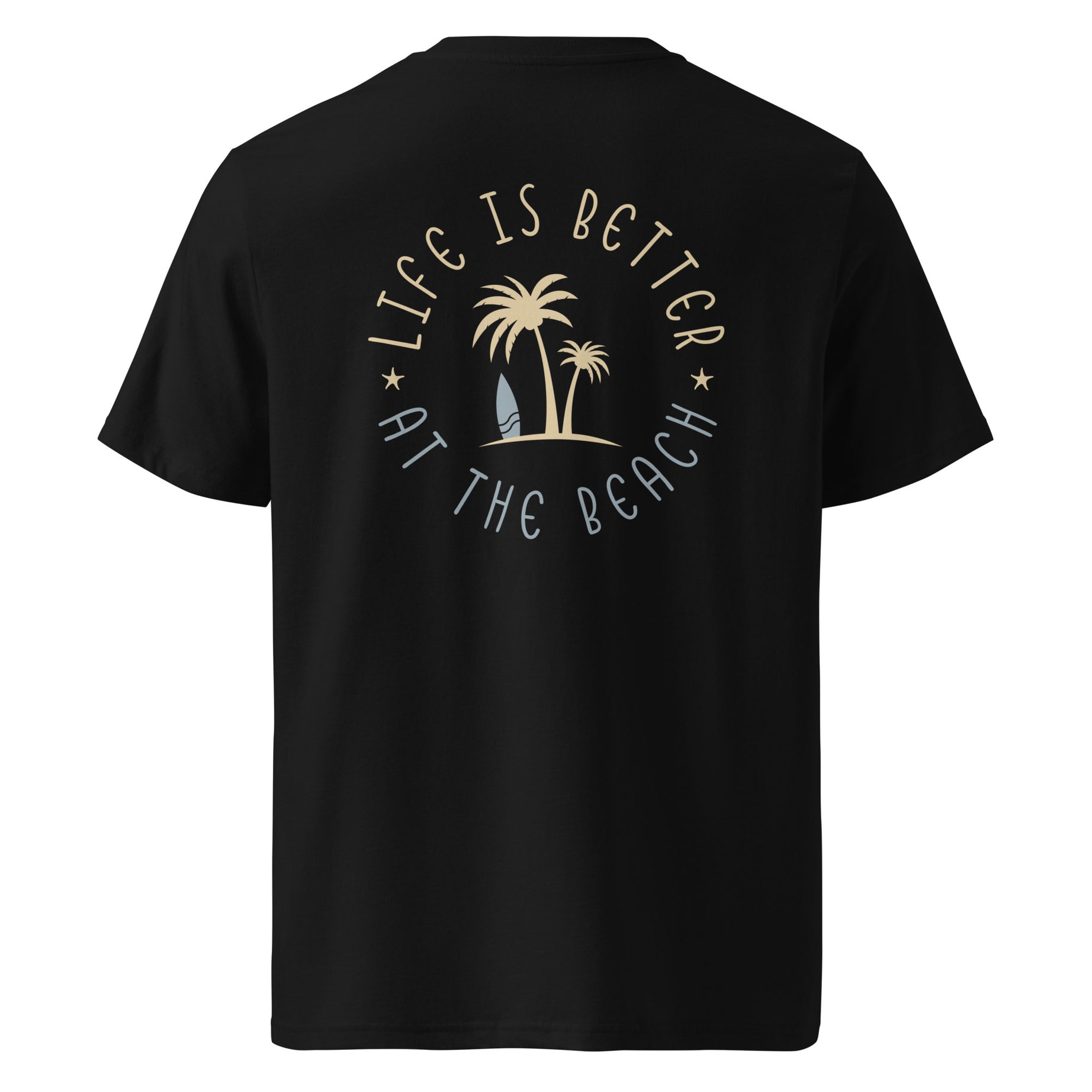 Unisex-Bio-T-Shirt "Life is better at the beach"