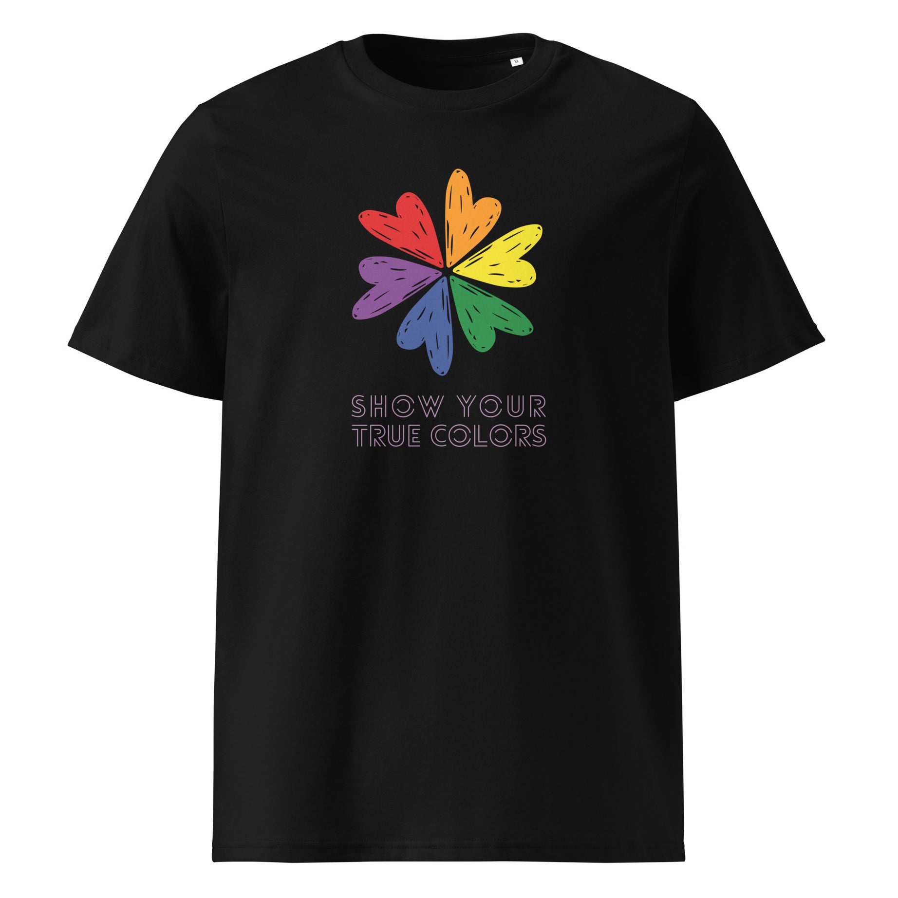 Unisex-Bio-T-Shirt "Show your true colors"