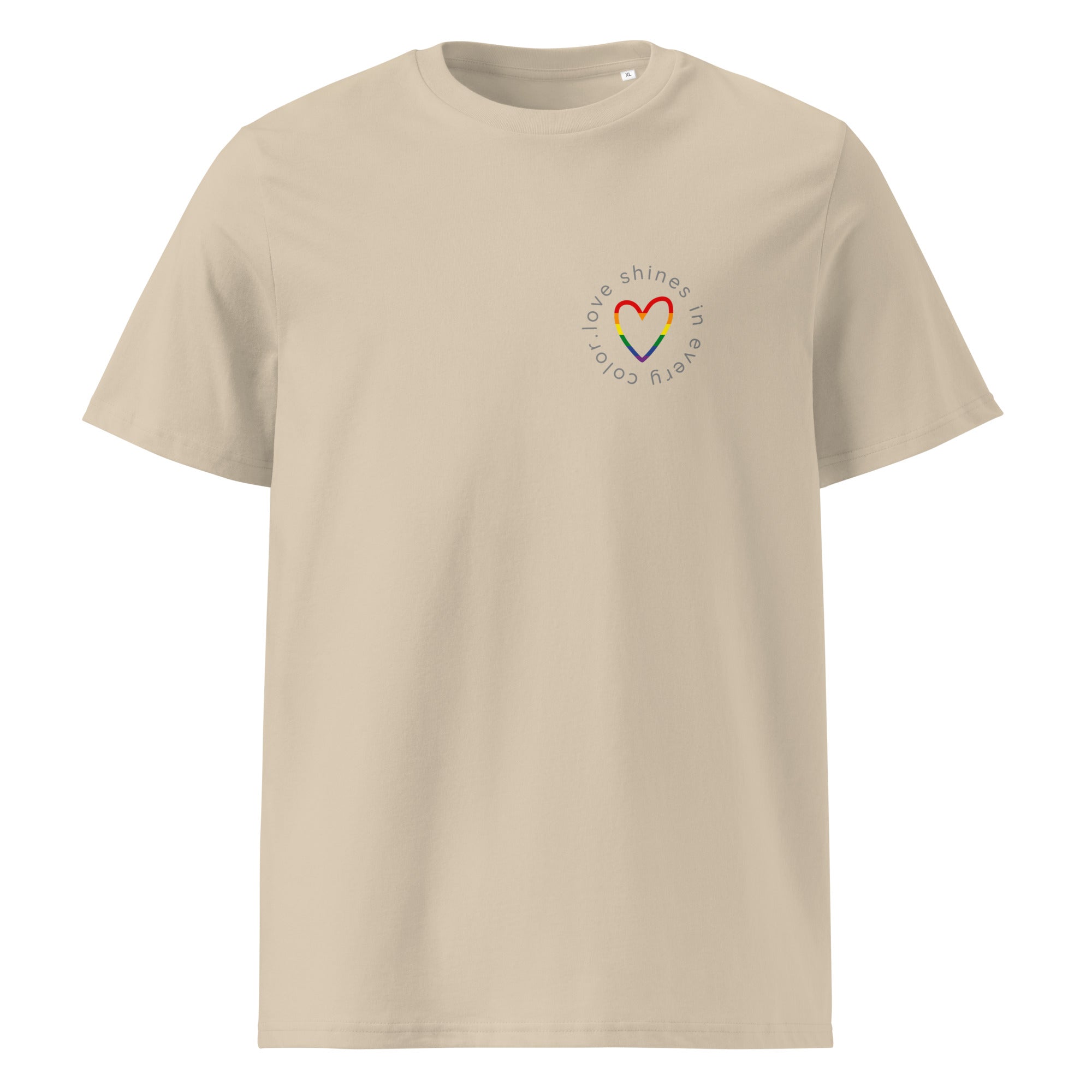 Unisex-Bio-T-Shirt "Love shines in every color"