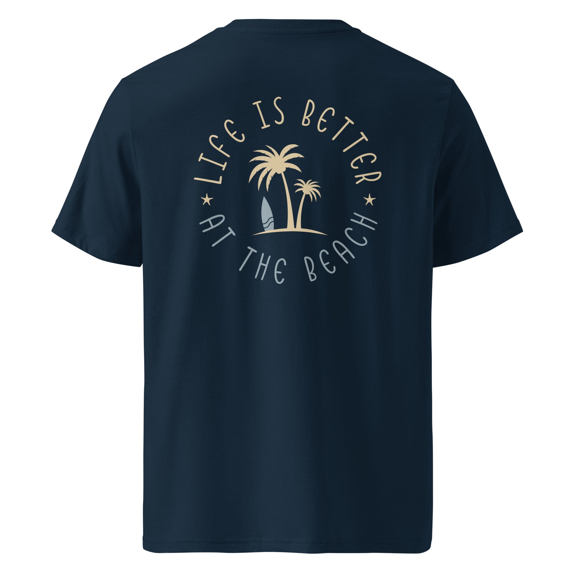 Unisex-Bio-T-Shirt "Life is better at the beach"