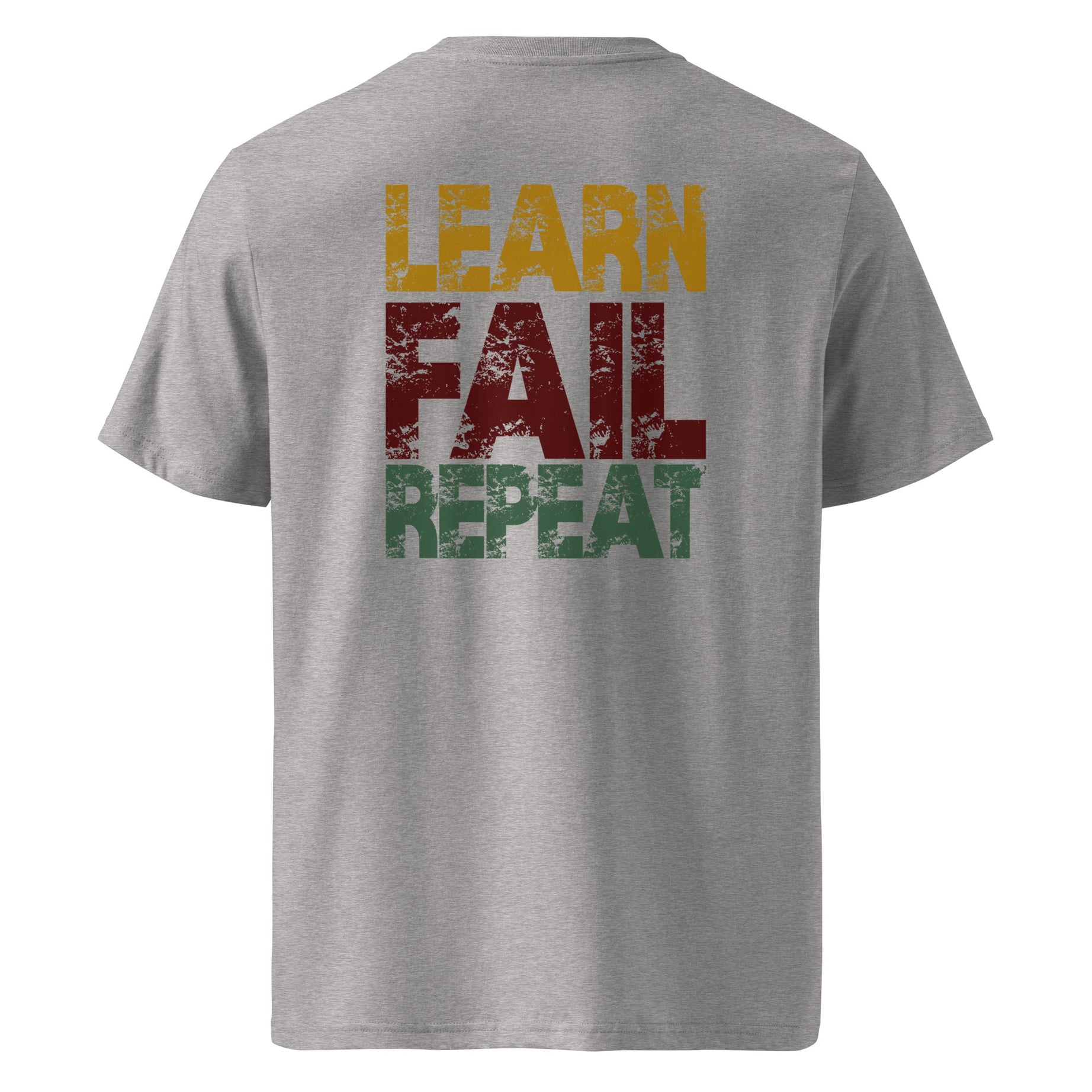 Unisex-Bio-T-Shirt "Learn Fail Repeat"