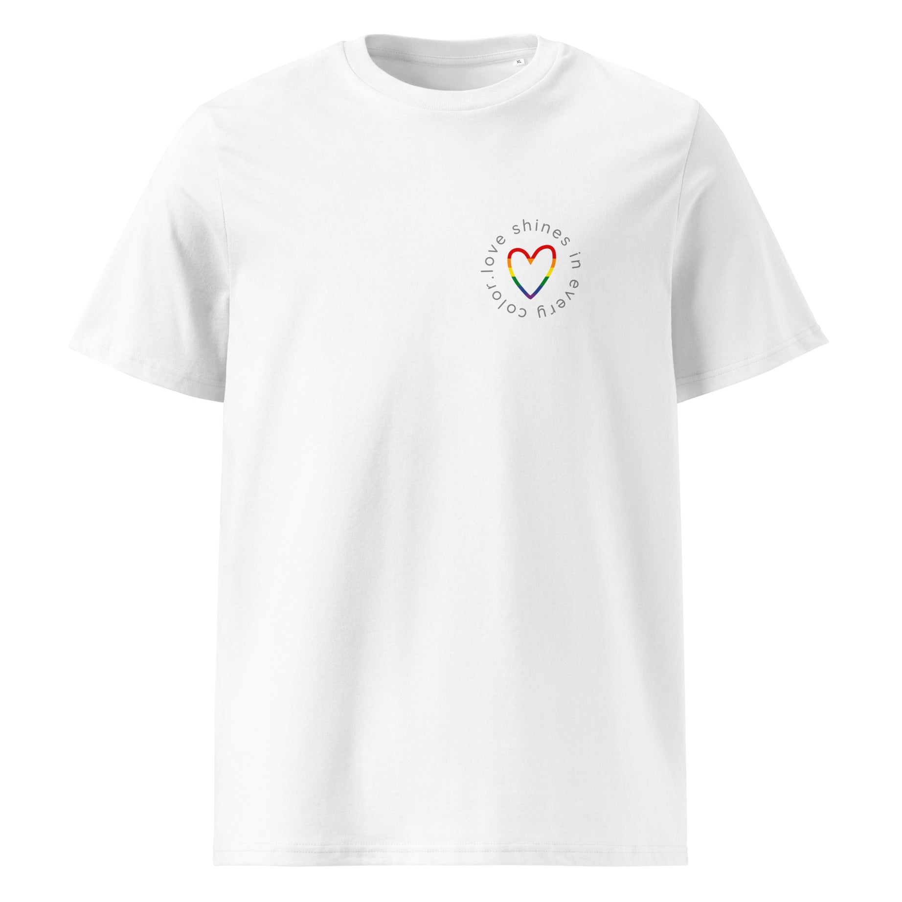 Unisex-Bio-T-Shirt "Love shines in every color"